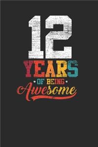 12 Years Of Being Awesome