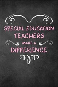 Special Education Teachers Make A Difference