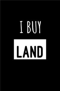 I Buy Land