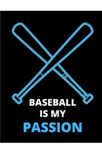 Baseball Is My Passion