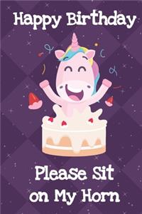 Happy Birthday Please Site On My Horn