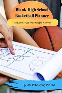 Blank High School Basketball Planner