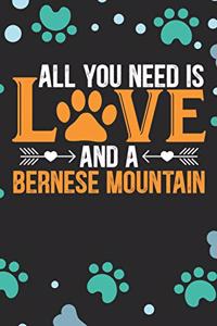 All You Need Is Love and A Bernese Mountain