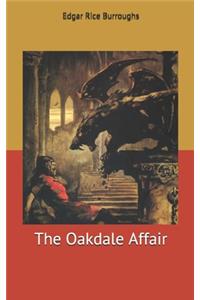 The Oakdale Affair