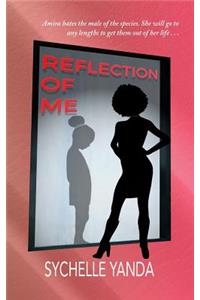 Reflection Of Me