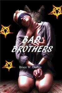 Bad Brothers