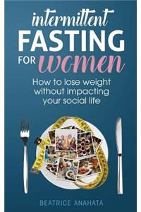 Intermittent Fasting for Women