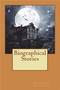 Biographical Stories