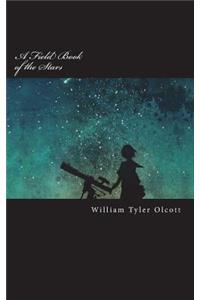 A Field Book of the Stars