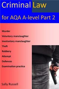 Criminal law for AQA A-Level Part 2