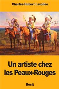 Un artiste chez les Peaux-Rouges
