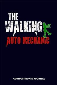The Walking Auto Mechanic