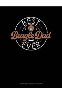 Best Beagle Dad Ever