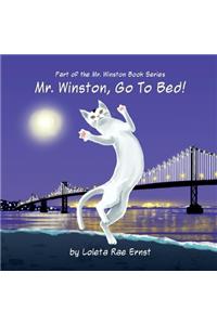 Mr. Winston, Go To Bed!