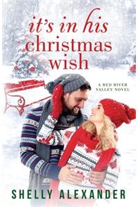 It's In His Christmas Wish