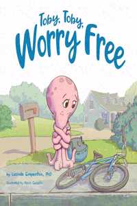 Toby, Toby, Worry Free