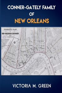 Conner-Gately Family of New Orleans