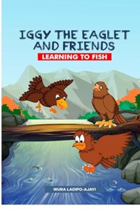 Iggy the Eaglet and Friends