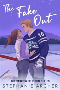 The Fake Out (Vancouver Storm) Paperback â€“ November 29, 2023