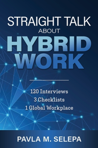 Straight Talk About Hybrid Work