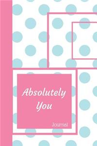 Absolutely You Journal