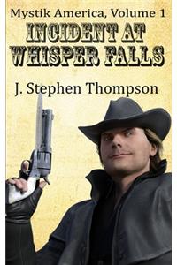 Incident at Whisper Falls