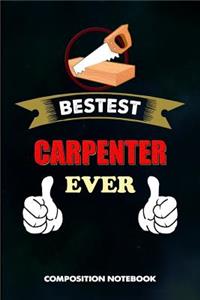 Bestest Carpenter Ever