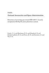 Detection of Accreting Gas Toward HD 45677