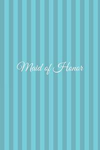 Maid of Honor