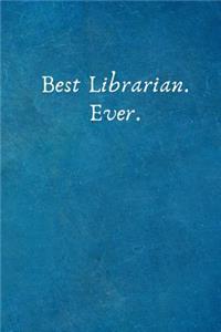 Best Librarian. Ever.