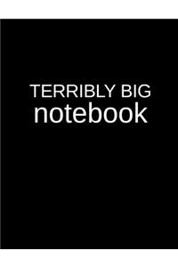 Terribly Big Notebook