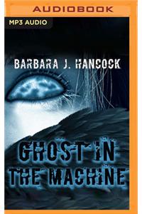 Ghost in the Machine