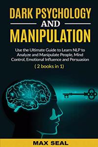 Dark Psychology and Manipulation