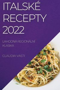 ITALSKE RECEPTY 2022