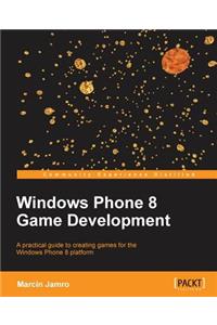 Windows Phone 8 Game Development