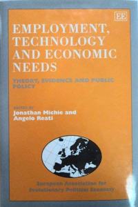 Employment, Technology and Economic Needs