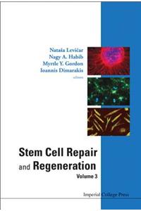 Stem Cell Repair and Regeneration, Volume 3