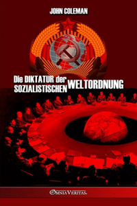 Diktatur der sozialistischen Weltordnung