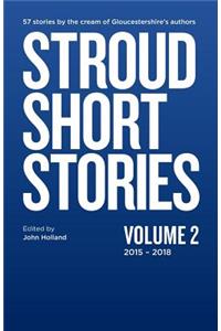 Stroud Short Stories Anthology Volume 2 2015-18