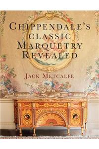 Chippendale's classic Marquetry Revealed