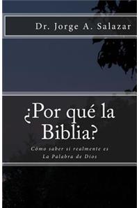 ¿Por qué la Biblia?