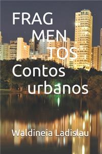 Fragmentos Contos urbanos