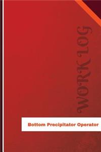 Bottom Precipitator Operator Work Log