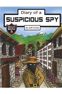 Diary of a Suspicious Spy