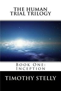 Human Trial Trilogy