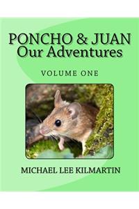 Poncho & Juan Our Family Adventures