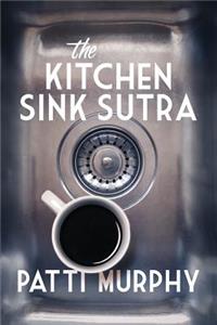 The Kitchen Sink Sutra