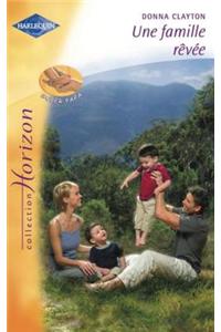 Une Famille Revee (Harlequin Horizon)