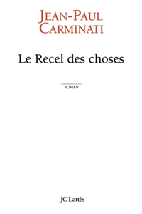 Le recel des choses