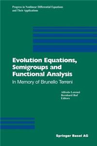 Evolution Equations, Semigroups and Functional Analysis